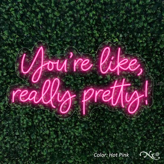 your like really pretty neon art sign for birthday