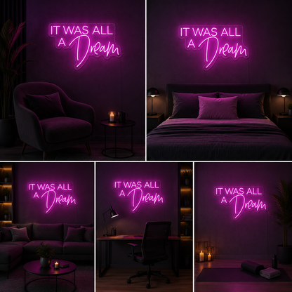 It Was All A Dream Neon Sign Board | Pink LED Custom Neon Light Sign for Bedroom & Aesthetic Wall Decor