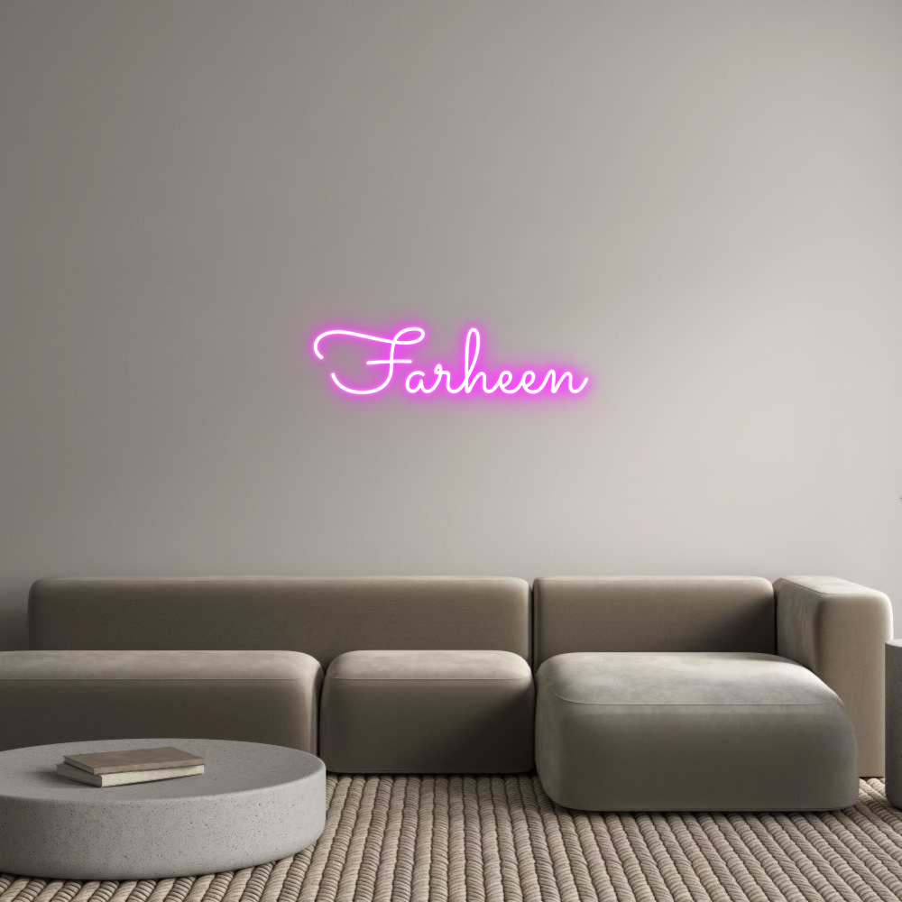 Custom Neon: Farheen