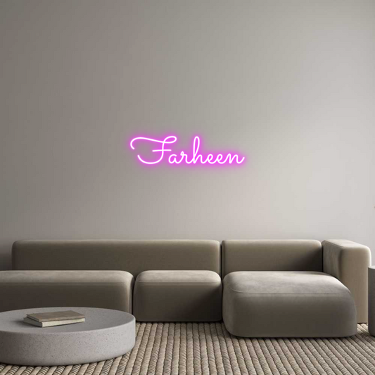 Custom Neon: Farheen