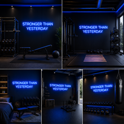 Stronger Than Yesterday LED Neon Wall Sign for Gym, Office and Modern Home Decor