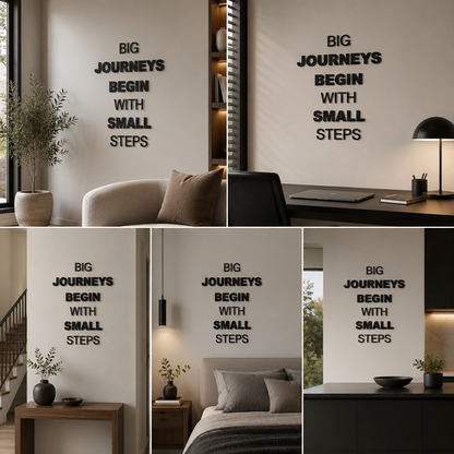 Big Journeys Starts with Small Step 3D Quote Black Acrylic Wall Decor (24x24 In)