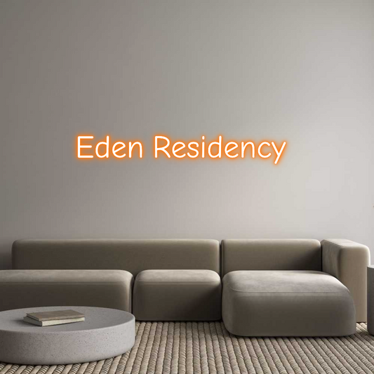 Custom Neon: Eden Residency