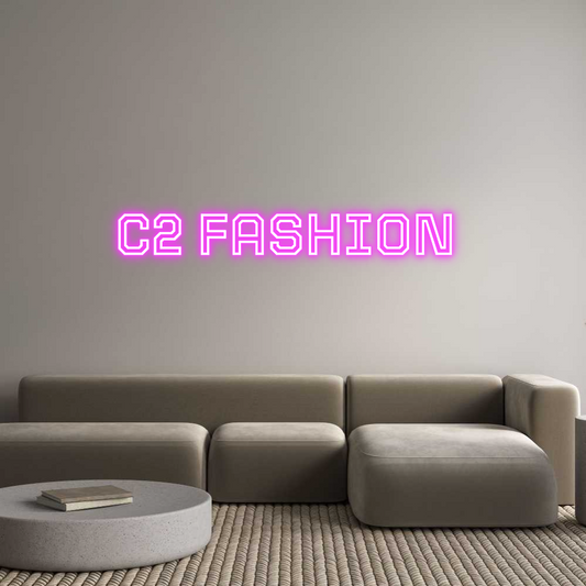 Custom Neon: C2 FASHION