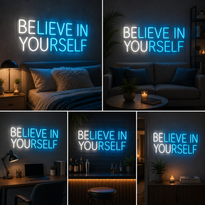 Believe In Yourself for Wall Decor Neon light Sign