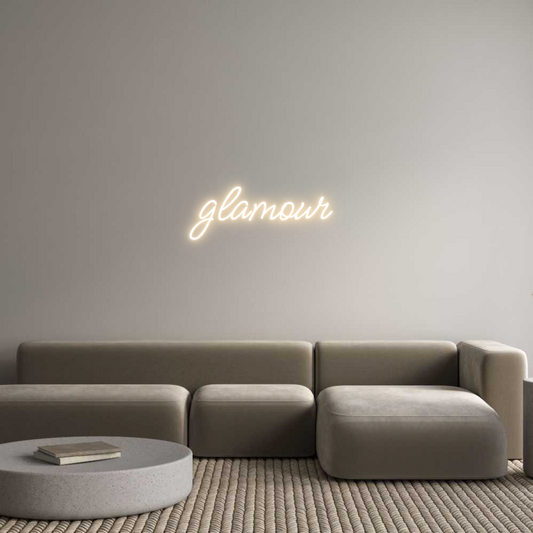 Custom Neon: glamour