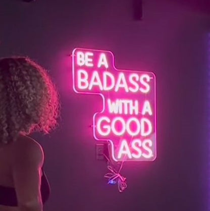 Be A Badass Neon Light Sign Party Decor LED Light | Custom Neon Sign (15 by 24 inches) Be A Badass Neon Light Sign Party Decor LED Light