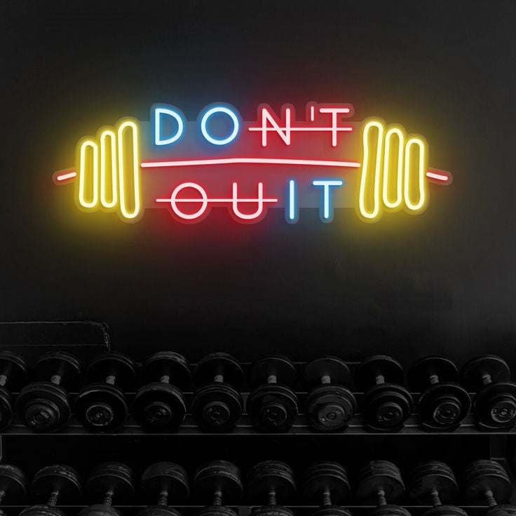 Dont Quit Neon Sign | Custom Neon Sign | Neon for Gym Decor Neon sign with 'DON'T OUIT' in a gym setting