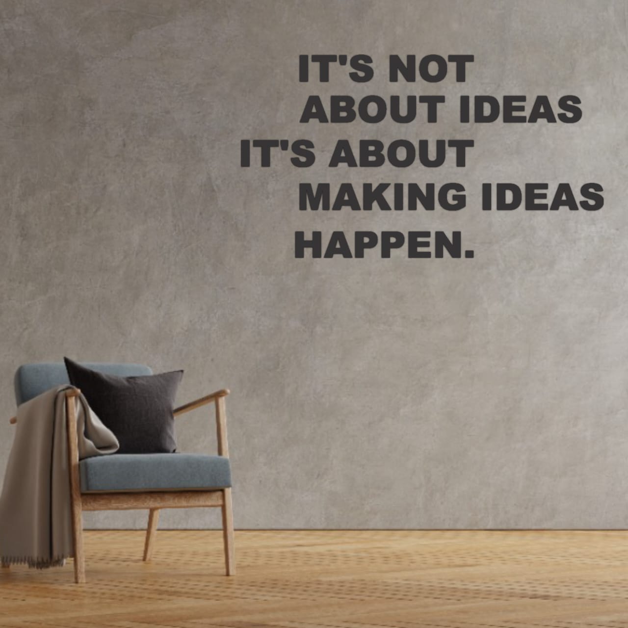 It's not About Ideas 3D Motivational Quote Acrylic Wall Decor (24x24 In)