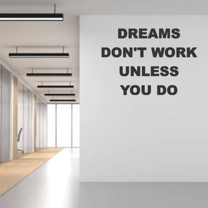 Dreams don't Work Unless You Do 3D Quote Acrylic Wall Decor (24x24 In)