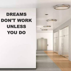 Beautiful 3D Motivational Quote Black Acrylic Wall Art Wall Decor, Dreams don't Work Unless You Do | Office Wall Decor | 3D Motivational Quotes Wall Decor | 3D Letters (24 by 24 Inches)