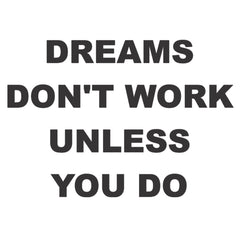 Beautiful 3D Motivational Quote Black Acrylic Wall Art Wall Decor, Dreams don't Work Unless You Do | Office Wall Decor | 3D Motivational Quotes Wall Decor | 3D Letters (24 by 24 Inches)