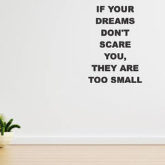 Beautiful 3D Motivational Quote Black Acrylic Wall Art Wall Decor, If Your Dreams Dont Scare | Office Wall Decor | 3D Motivational Quotes Wall Decor | 3D Letters (24 by 24 Inches)