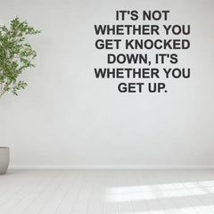 Beautiful 3D Motivational Quote Black Acrylic Wall Art Wall Decor, It's not Whether You get Knocked | Office Wall Decor | 3D Motivational Quotes Wall Decor | 3D Letters (24 by 24 Inches)