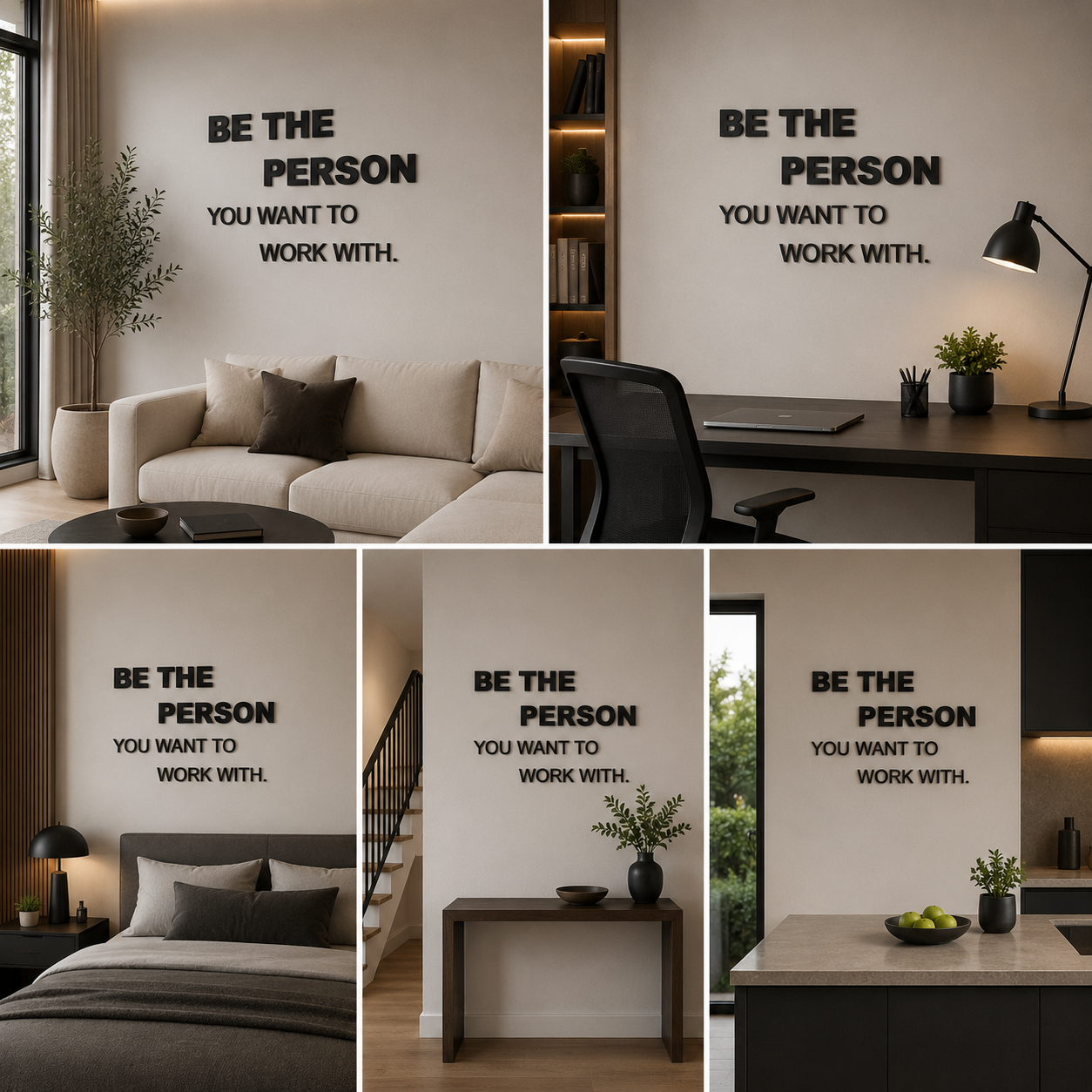 Be the Person You Want to Work With Quote Black Acrylic Wall Decor (24x24 In)