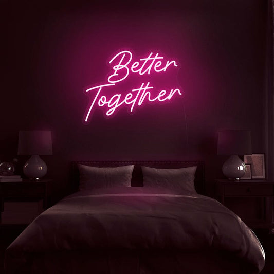 better together neon sign board pink LED custom neon light bedroom wall decor
