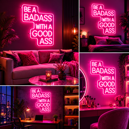 Be a Badass With a Good Ass Neon Sign Board | Pink Motivational Neon Light Wall Decor (15 by 24 inches)