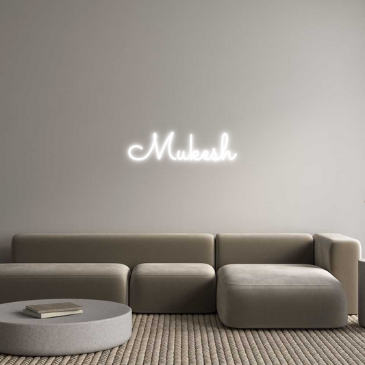 Custom Neon: Mukesh