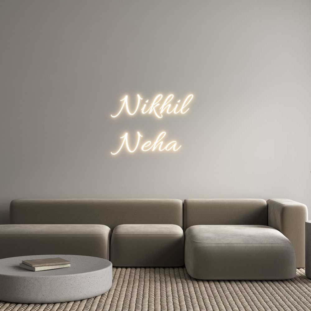 Custom Neon: Nikhil 
Neha