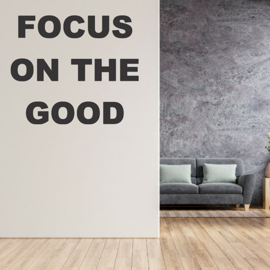 focus on the good Acrylic Motivational Quotes self adhesive for office decor