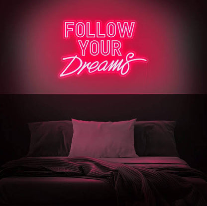 Follow your dreams neon sign board pink neon light motivational wall decor