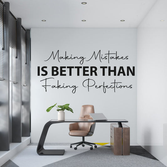 Motivational acrylic wall quote making mistakes is better than faking perfection office wall decor typography
