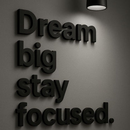 Motivational acrylic wall sign dream big stay focused 3D typography wall decor office interior
