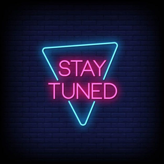 Stay Tuned neon sign board customised LED neon light for studio and bedroom wall decor