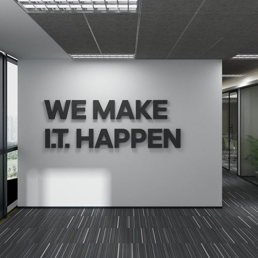 We make it happen acrylic wall sign 3D corporate office wall decor branding reception area
