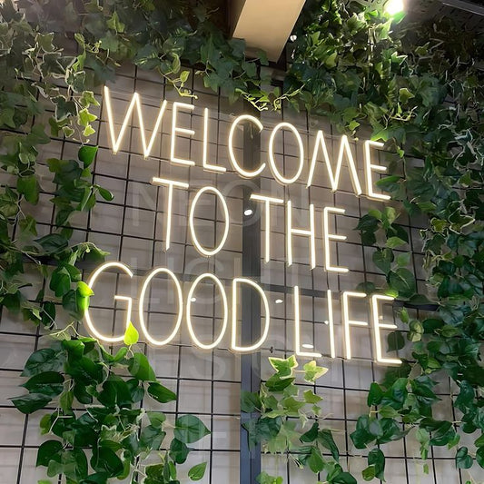 Welcome To The Good Life Neon Sign Board Warm White LED Wall Decor